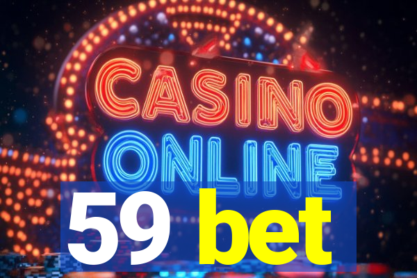 59 bet